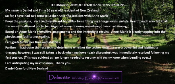 Testimonial remote Lecher antenna treatment sessions with comeplementary health therapist Dame Anne-Marie Delmotte