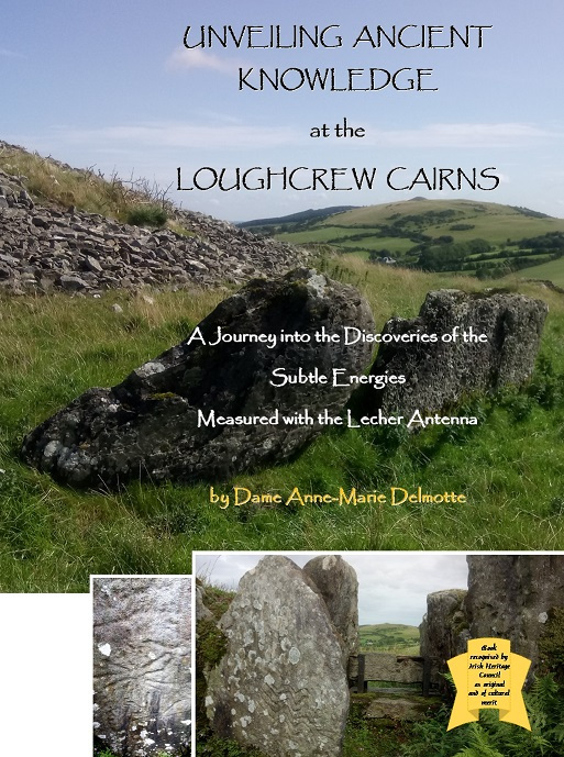 Unveiling Ancient Knowledge at the Loughcrew Carins - A Journey into the Discoveries of the Sublte Energies - Measured with the Lecher Antenna